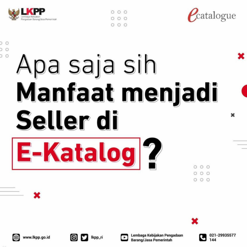 Manfaat Menjadi Seller di E-Katalog
