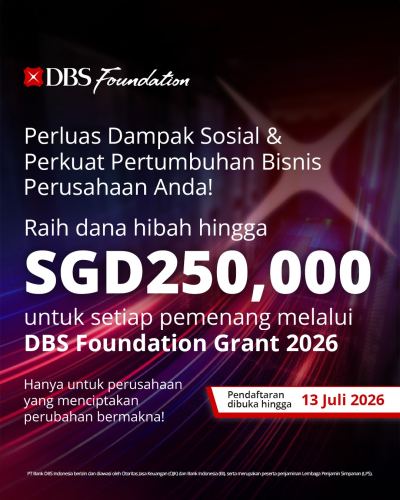 DBS Foundation Grant 2026 Dibuka, Bisnis Sosial Bisa Raih Hibah hingga SGD250.000